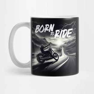 Born to ride Mug